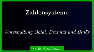 Hexadezimal in Oktal Dezimal und Binär umrechnen [upl. by Tad]