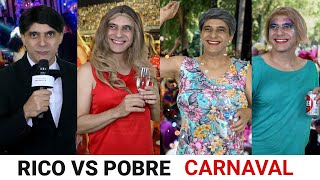 RICO VS POBRE  CARNAVAL [upl. by Faletti]