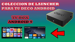 COLECCION DE LAUNCHER PARA TV BOX CLARO ANDROID 9 [upl. by Arimlede]