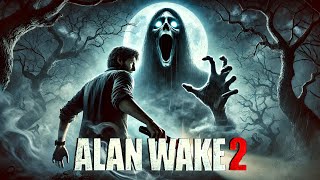 First Steps into Darkness  Alan Wake 2 [upl. by Gnuj175]