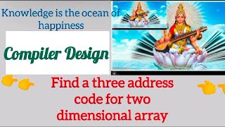 three address code for 2d array in compiler design with example [upl. by Ylram]