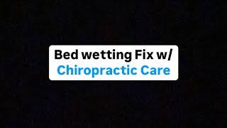 Bed wetting Treatment Celina  Chiropractic and Soft Tissue Therapy [upl. by Einwahr]