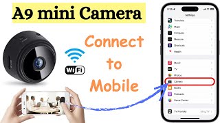 A9 mini camera connect with mobile  How to connect a9 mini camera [upl. by Ciredor247]