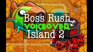 BTD6  Boss Rush  In the Loop  Bloonarius  Island 2  100 [upl. by Leduar]