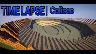 Timelapse coliseo  Minecraft [upl. by Margie]