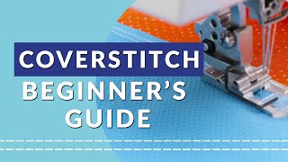 Beginners Guide to a Coverstitch Machine Learn How to use a Coverstitch [upl. by Alenson]