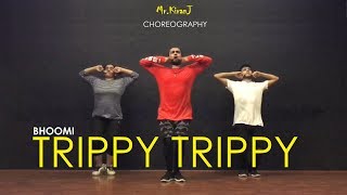 Trippy Trippy  Bhoomi  Kiran J  DancePeople Studios [upl. by Annyl452]