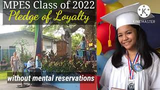 Pledge of Loyalty MPES Class of 2022 Graduation Rites [upl. by Aivin362]