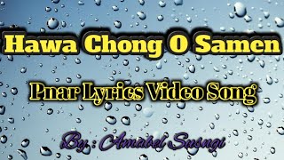 Hawa chong o samenPnar Lyrics Video SongAmabel Susngi [upl. by Nylaras]