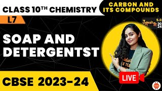 Soaps and Detergents  Carbon and its Compounds Class 10  NCERT 10th Chemistry Chapter4 Cbse2024 [upl. by Eidur287]