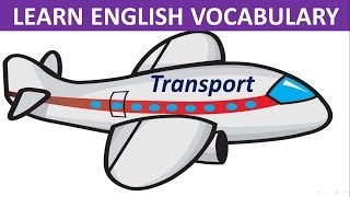 Transportation  Learn English  Vocabulary [upl. by Barabas]