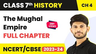 The Mughal Empire Full Chapter Class 7 History  NCERT Class 7 History Chapter 4 [upl. by Giess]