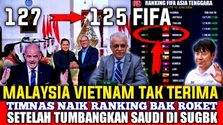 🔴 Malaysia amp Vietnam Makin iri Ranking FIFA Timnas Kembali Meroket Samai Rangking Vietnam [upl. by Rollet247]