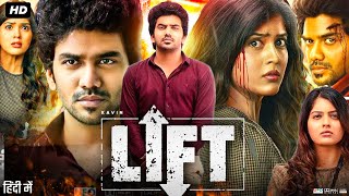 Lift Full Movie In Hindi Dubbed  Kavin Amritha Aiyer Gayathri Reddy Kiran Konda  Review amp Facts [upl. by Sashenka]