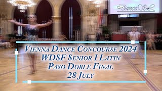 Vienna Dance Concourse 2024  Senior I Latin Paso Doble WDSF  Final  28 July 2024 [upl. by Enid]