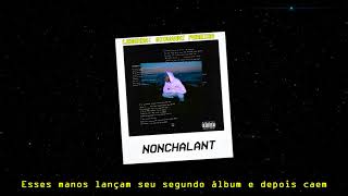 6LACK  Nonchalant LEGENDADOPTBR [upl. by Donnamarie243]