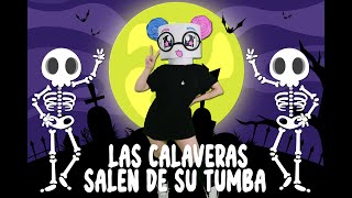 Las calaveras salen de su tumba 💀💀 Chumbala cachumbala  Canciones infantiles de Halloween🎃 [upl. by Huston]