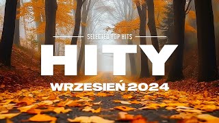 Hity Eska 2024 Wrzesień  Najnowsze Przeboje z Radia 2024  Najlepsza radiowa muzyka 2024  9 [upl. by Vyky]