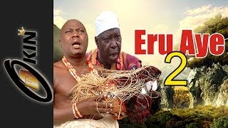 ERU AYE Part 2 Latest nollywood movie 2014 [upl. by Edmond]