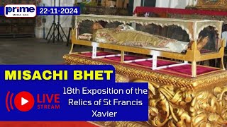 Misachi Bhet  18th Exposition of the Relics of St Francis Xavier  22 November 2024 [upl. by Lekim]