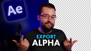 How To Export Video With Transparency In After Effects Alpha Channel [upl. by Rather]