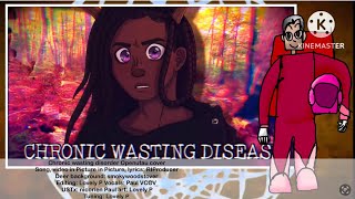 Chronic Wasting Disease [upl. by Anemaj]