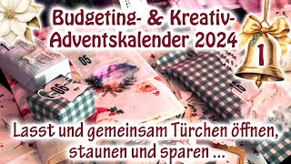 🎁🎄 BudgetingAdventskalender öffnen amp sparen  1 Dezember 2024 🎄🎁 [upl. by Aisanahta709]