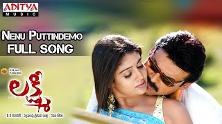 Lakshmi Telugu Movie  Nenu Puttindemo Full Song  VenkateshNayantara [upl. by Ahsikahs]