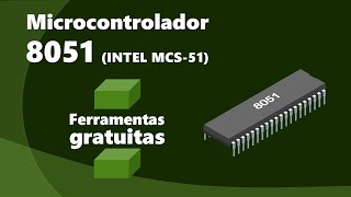 Ferramentas gratuitas para o microcontrolador 8051 EDSIM51 e SimulIDE [upl. by Papert]