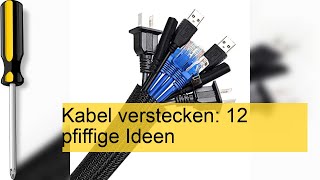 Kabel verstecken 12 pfiffige Ideen [upl. by Yale]