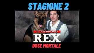 IL COMMISSARIO REX  UNA DOSE MORTALE  STAGIONE 2 EPISODIO 12  COMPLETO ITALIANO [upl. by Sylvanus]