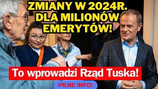 Zmiany dla milionów polskich emerytów Oto najważniejsza jaką wprowadzi rząd Donalda Tuska [upl. by Eartnoed]