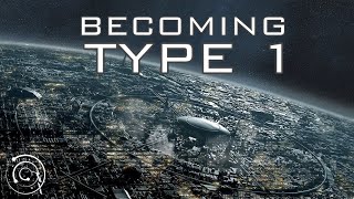 Becoming a Kardashev Type I Civilization [upl. by Innep]