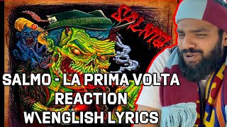 494 🇮🇹  SALMO  LA PRIMA VOLTA REACTION  🇬🇧 UK GUY REACTS TO ITALIAN RAP W\LYRICS [upl. by Ahearn]