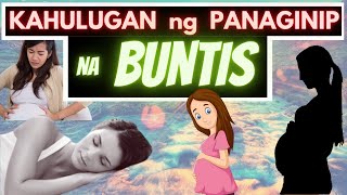 🤰 Kahulugan ng PANAGINIP na BUNTIS  Meaning ng dreams na PREGNANT o manganganak ka o kakilala [upl. by Zelig845]