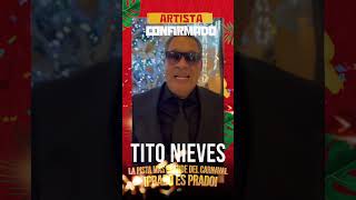 Prado es Prado  Tito Nieves ¡Artista Confirmado en el Carnaval de Barranquilla [upl. by Atinahs724]