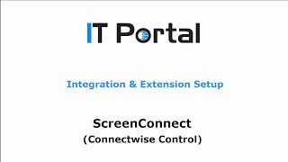 ScreenConnect Connectwise Control Integration amp Extension [upl. by February609]