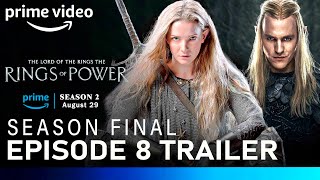 The Rings of Power Season 2  EPISODE 8 PROMO TRAILER  lord of the rings season 2 episode 8 trailer [upl. by Notrab]