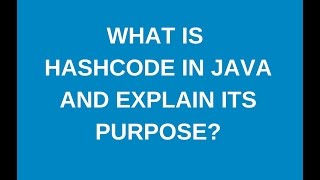 HashCode and its purpose [upl. by Mcspadden]