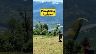 Kullu Manali Adventure Manali Paragliding Accident  Wrong Runway [upl. by Salchunas689]