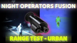 NIGHT OPERATORS FUSION URBAN RANGE TESTING [upl. by Dreda]