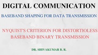 Lecture 31 Nyquists Criterion for Distortionless Baseband Binary Transmission [upl. by Noevart]