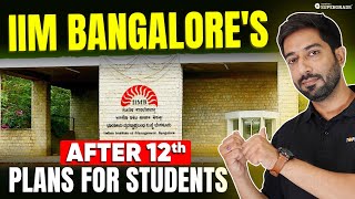 IIM Bangalore Unveils Undergraduate Courses for 12th Grade Students  IIM Bangalore UG Courses [upl. by Esinyl]