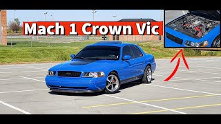 This Mach 1 Crown Victoria PROVES What ive Been Saying All Along [upl. by Ahern435]