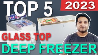 Top 5 Glass Top Deep Freezer 2023  Top 5 Deep Freezer  Best Convertible Chest Freezer In India [upl. by Schellens222]