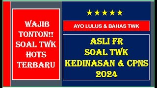 PEMBAHASAN SOAL FR TWK HOTS CPNS 2024  FULL PENALARAN [upl. by Henghold]