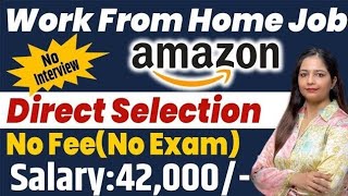 Amazon Work From Home Jobs  Amazon Recruitment 2024  Amazon Vacancy 2024  Govt Jobs Oct 2024 [upl. by Miehar]