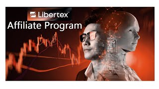 Libertex Affiliate Program  Earn Passive income with Libertex [upl. by Dewain]