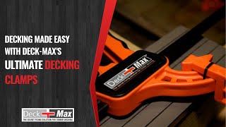 Decking Made Easy With DeckMax’s Ultimate Decking Clamps [upl. by Esac537]