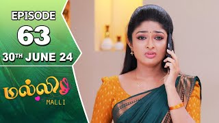 Malli Serial  Episode 63  30th June 2024  Nikitha  Vijay  Saregama TV Shows Tamil [upl. by Macmullin]